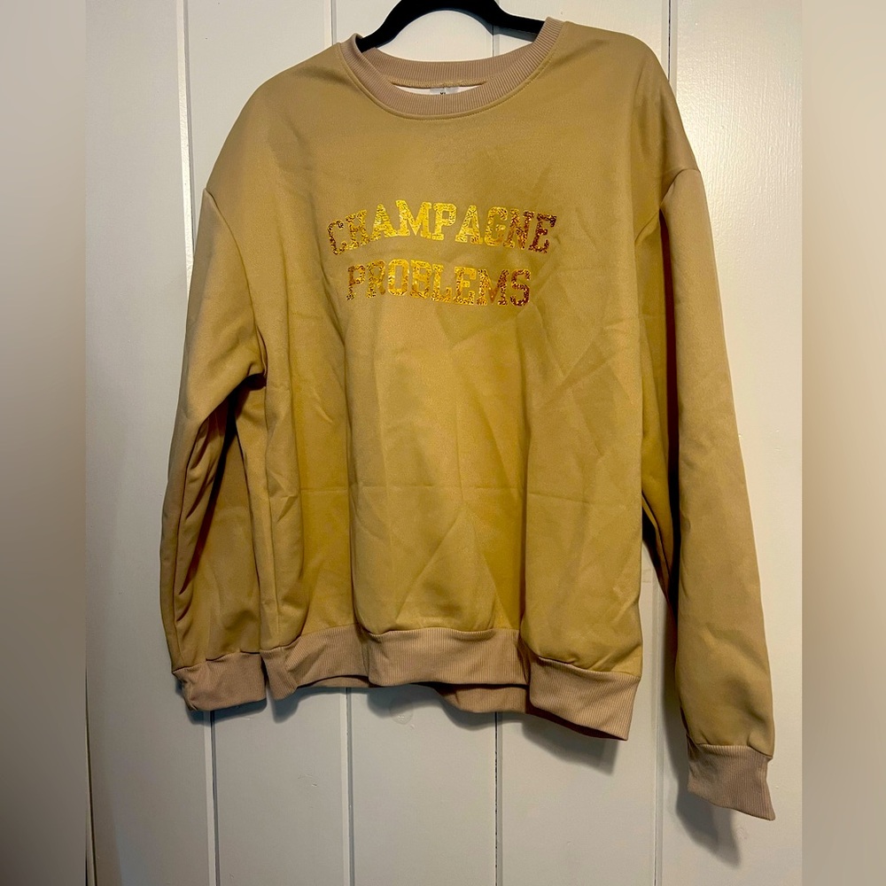 Champagne Problems‎ sweatshirts brand new